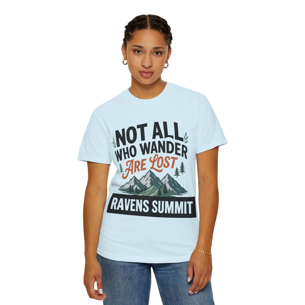 Not All Who Wander Are Lost Mountain T-Shirt — Ravens Summit Adventure Tee
