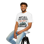 Not All Who Wander Are Lost Mountain T-Shirt — Ravens Summit Adventure Tee