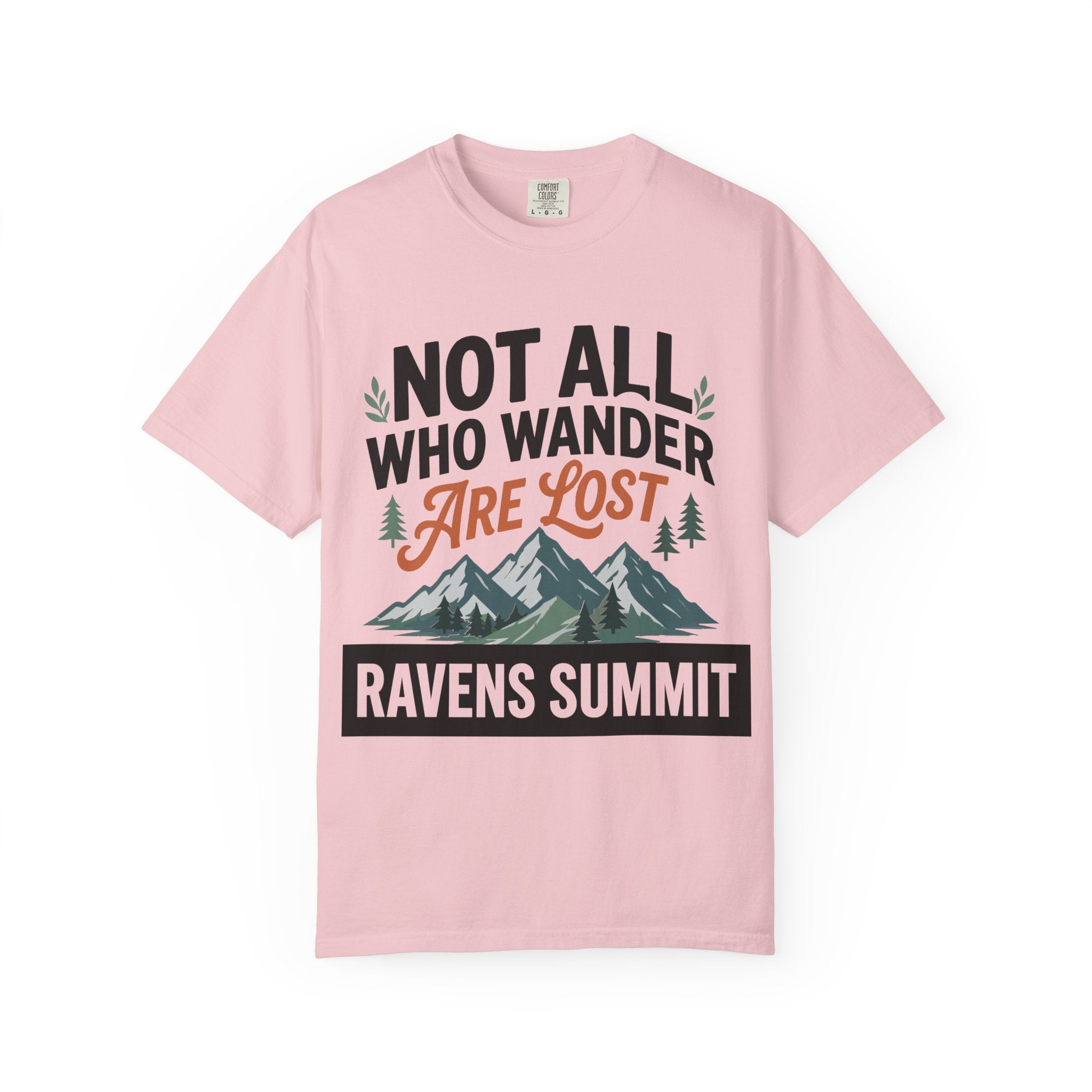 Not All Who Wander Are Lost Mountain T-Shirt — Ravens Summit Adventure Tee