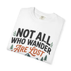 Not All Who Wander Are Lost Mountain T-Shirt — Ravens Summit Adventure Tee