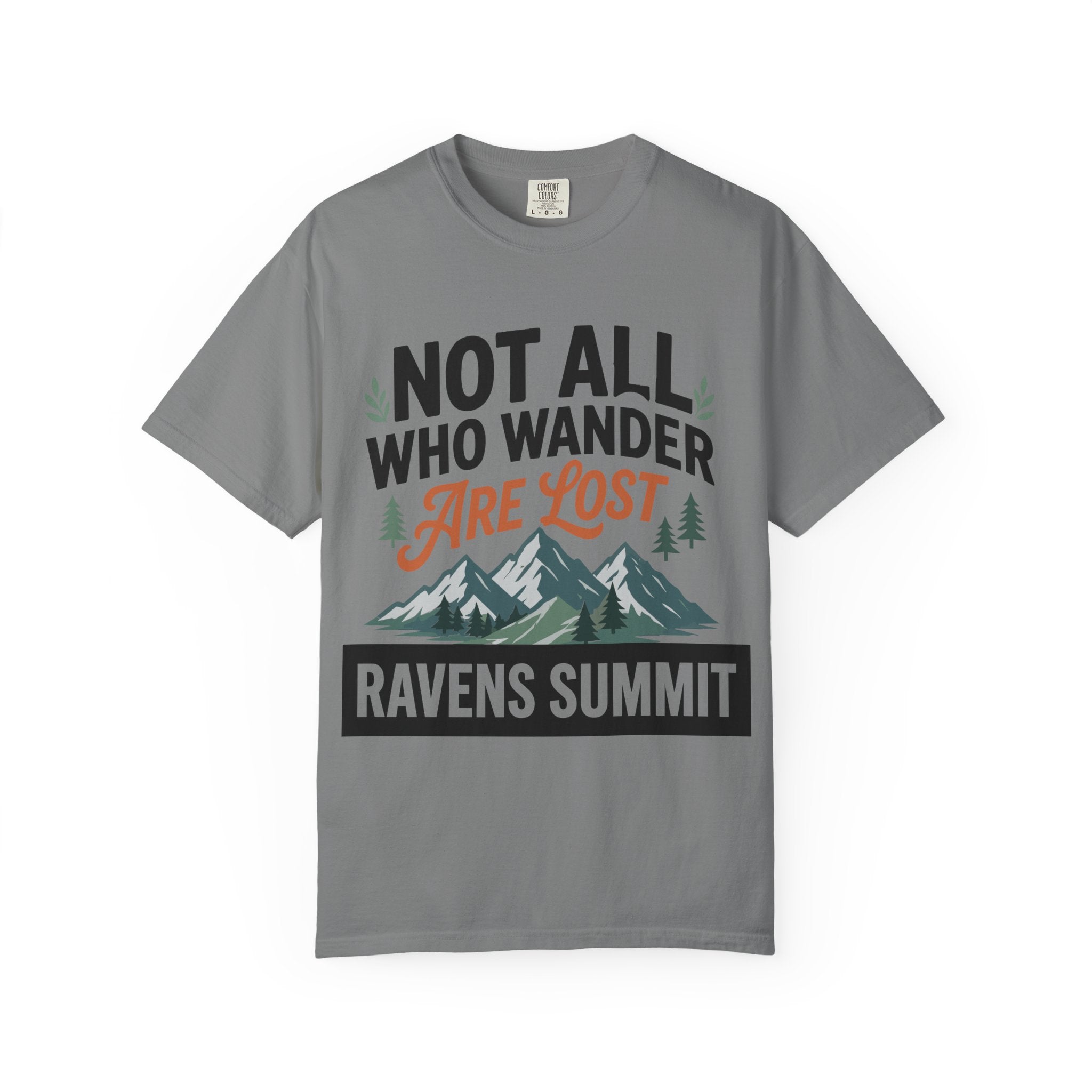 Not All Who Wander Are Lost Mountain T-Shirt — Ravens Summit Adventure Tee