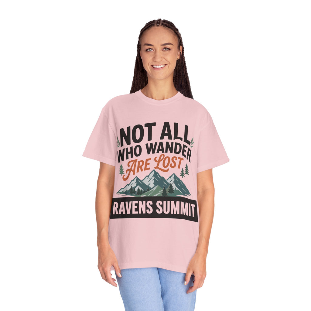 Not All Who Wander Are Lost Mountain T-Shirt — Ravens Summit Adventure Tee