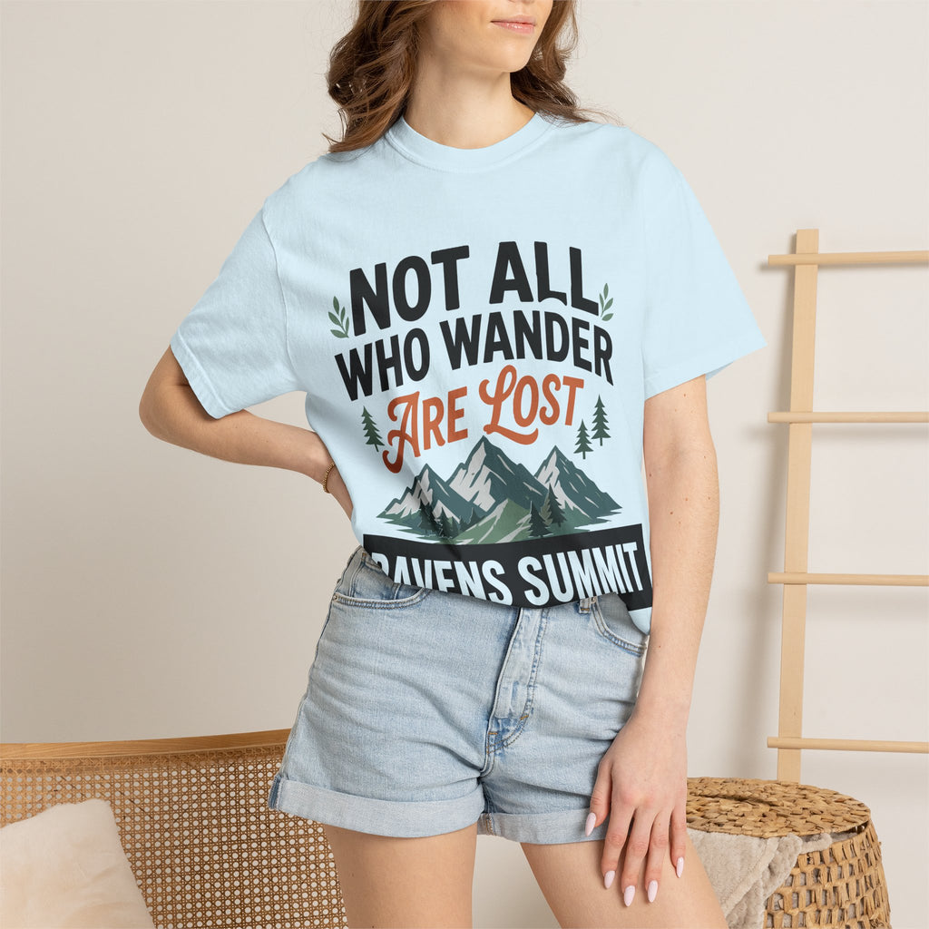 Not All Who Wander Are Lost Mountain T-Shirt — Ravens Summit Adventure Tee