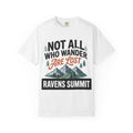 Not All Who Wander Are Lost Mountain T-Shirt — Ravens Summit Adventure Tee