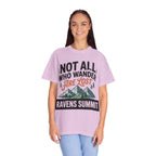 Not All Who Wander Are Lost Mountain T-Shirt — Ravens Summit Adventure Tee