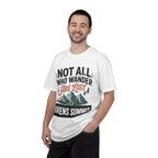 Not All Who Wander Are Lost Mountain T-Shirt — Ravens Summit Adventure Tee