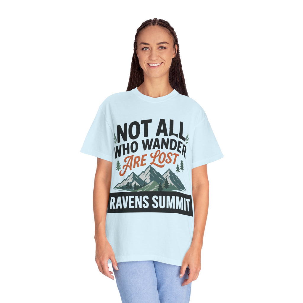 Not All Who Wander Are Lost Mountain T-Shirt — Ravens Summit Adventure Tee